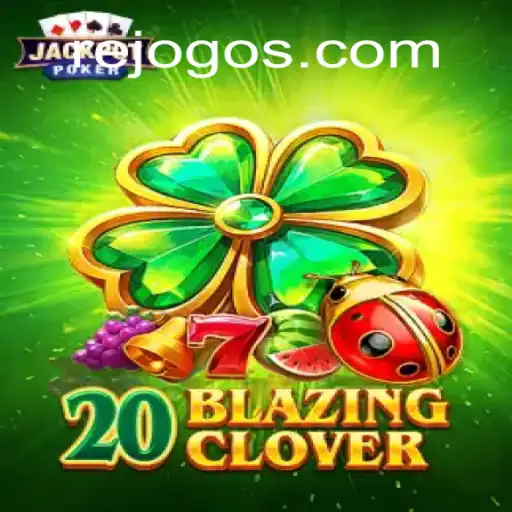Descubra '20BlazingClover': Um Mergulho no Jogo Inovador Inspirado em Eventos Atuais